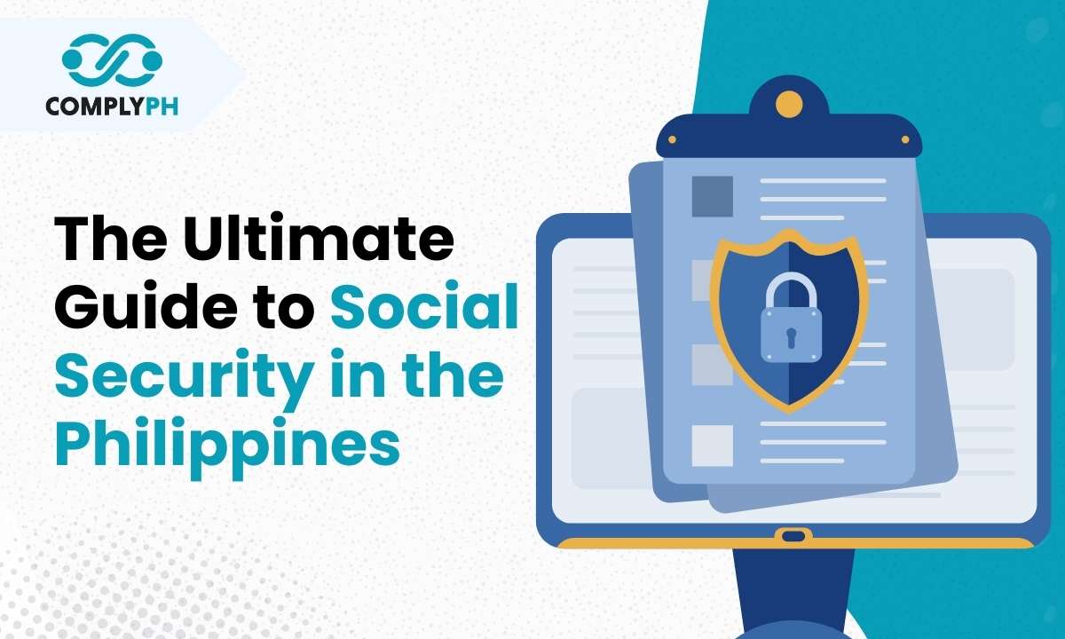 The Ultimate Guide to Social Security in the Philippines