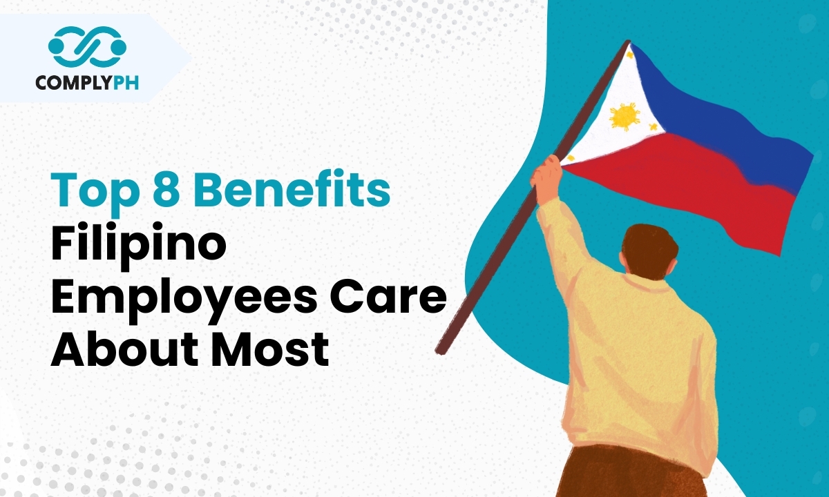 Top 8 Employee Benefits Filipinos Care About Most