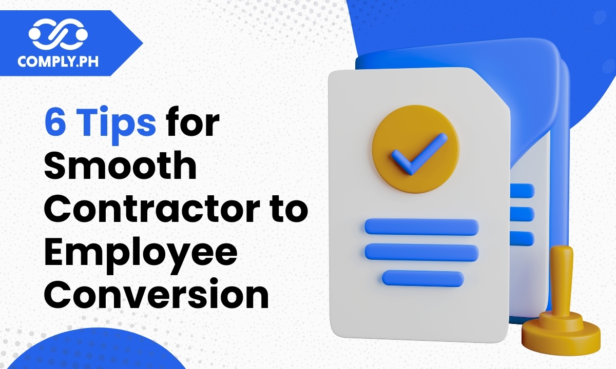 6 Tips for Smooth Contractor to Employee Conversion