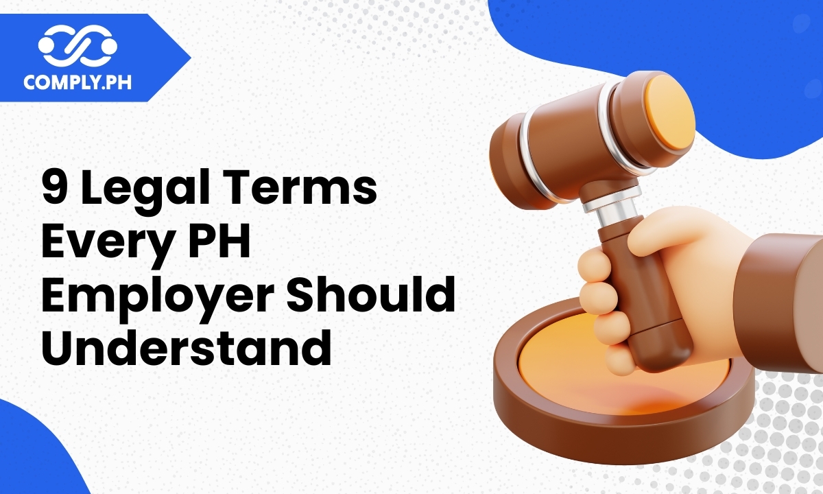 9 Legal Terms Every PH Employer Should Understand