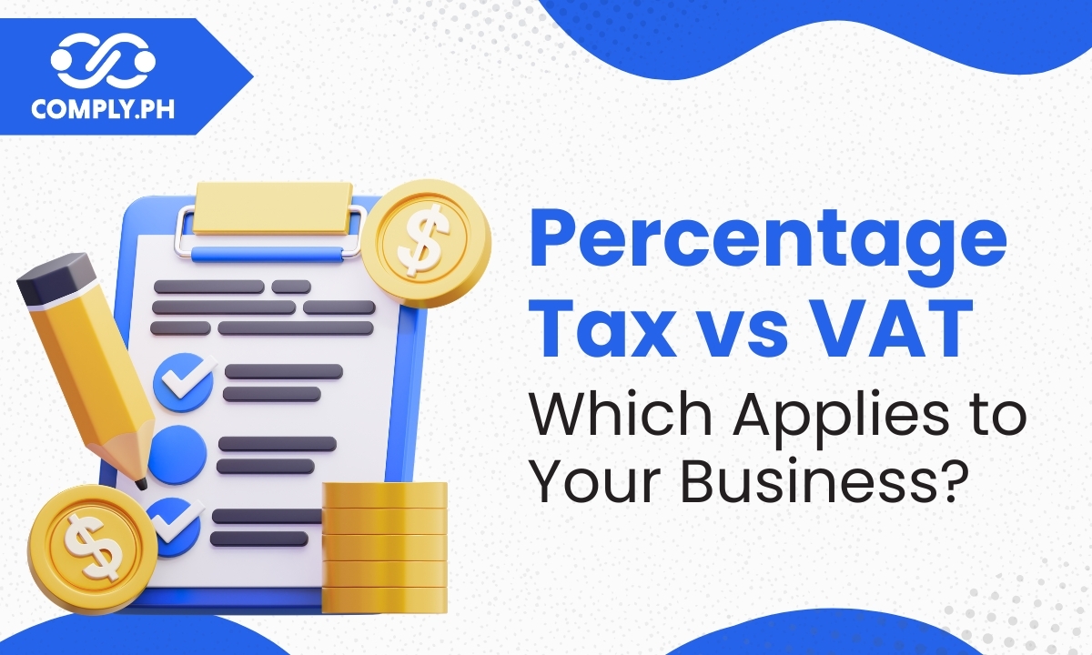 Percentage Tax vs VAT: Which Applies to Your Business?