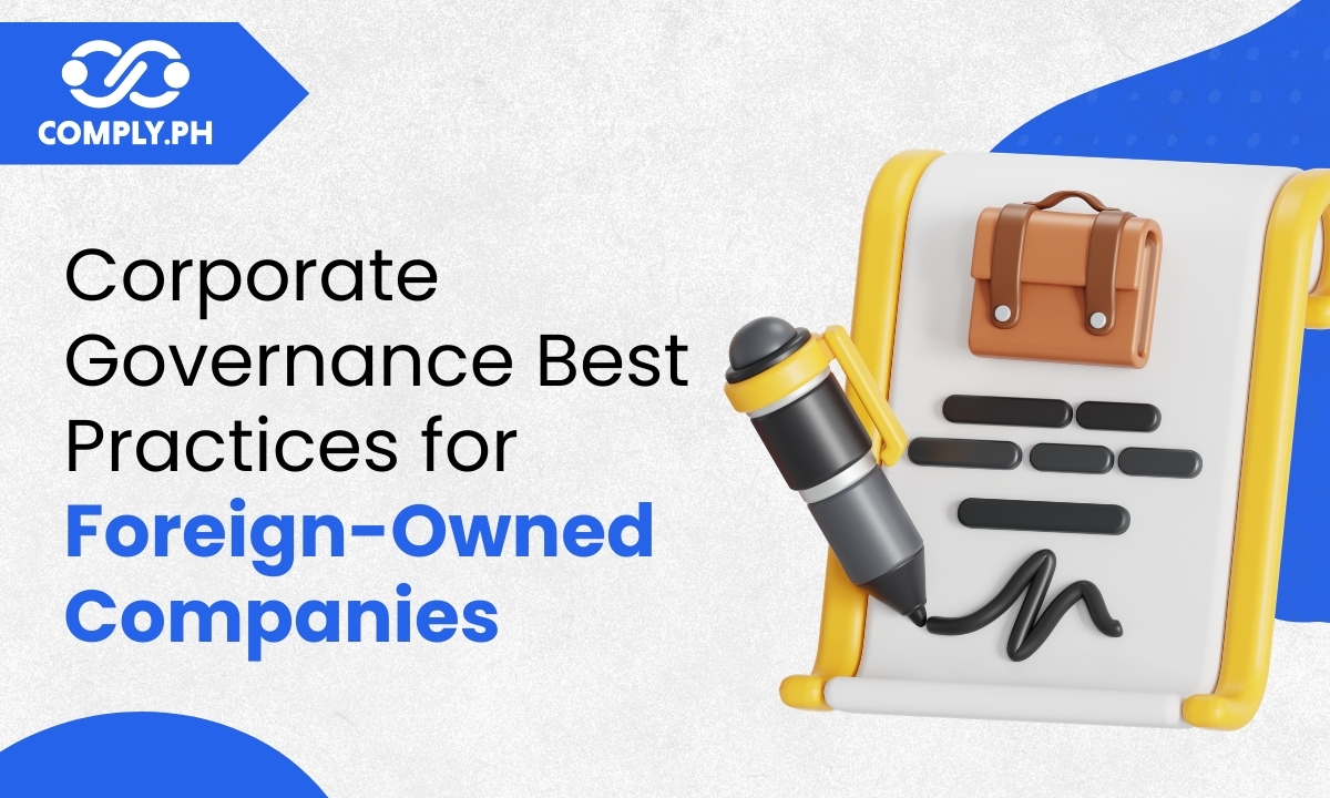 Corporate Governance Best Practices for Foreign Owned Companies