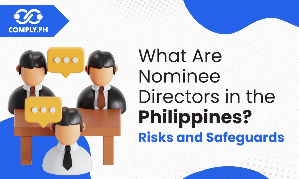 What Are Nominee Directors in the Philippines? Risks and Safeguards