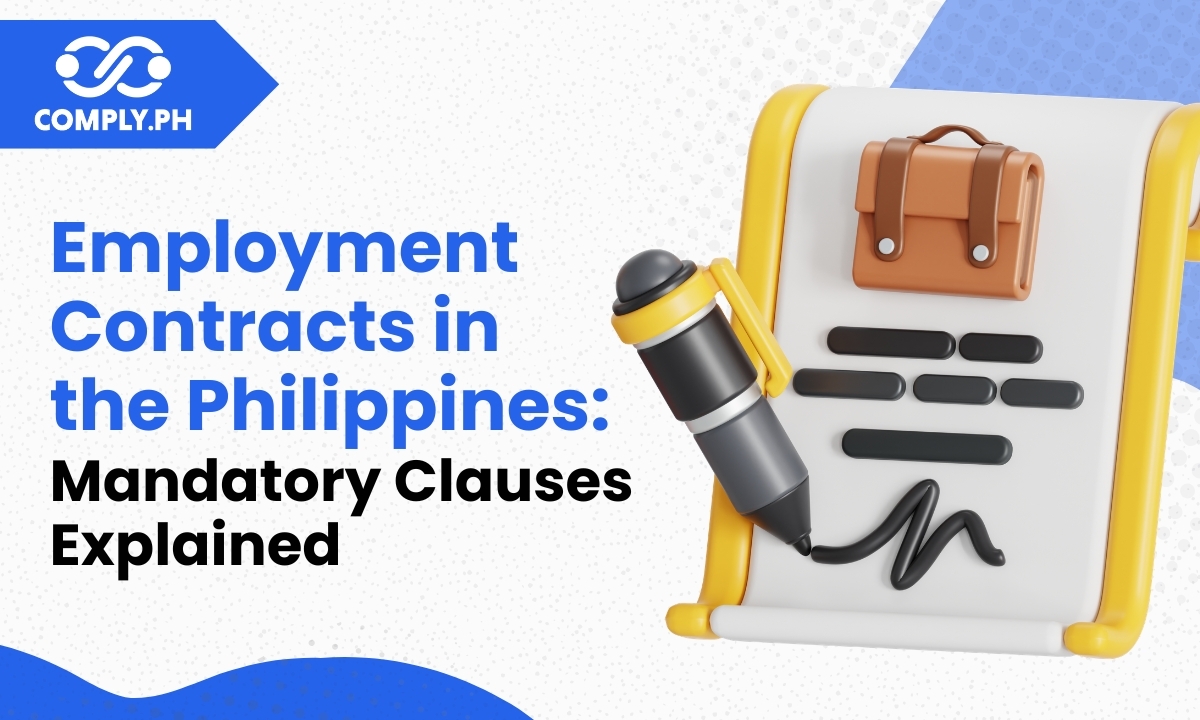 Employment Contracts in the Philippines: Mandatory Clauses Explained
