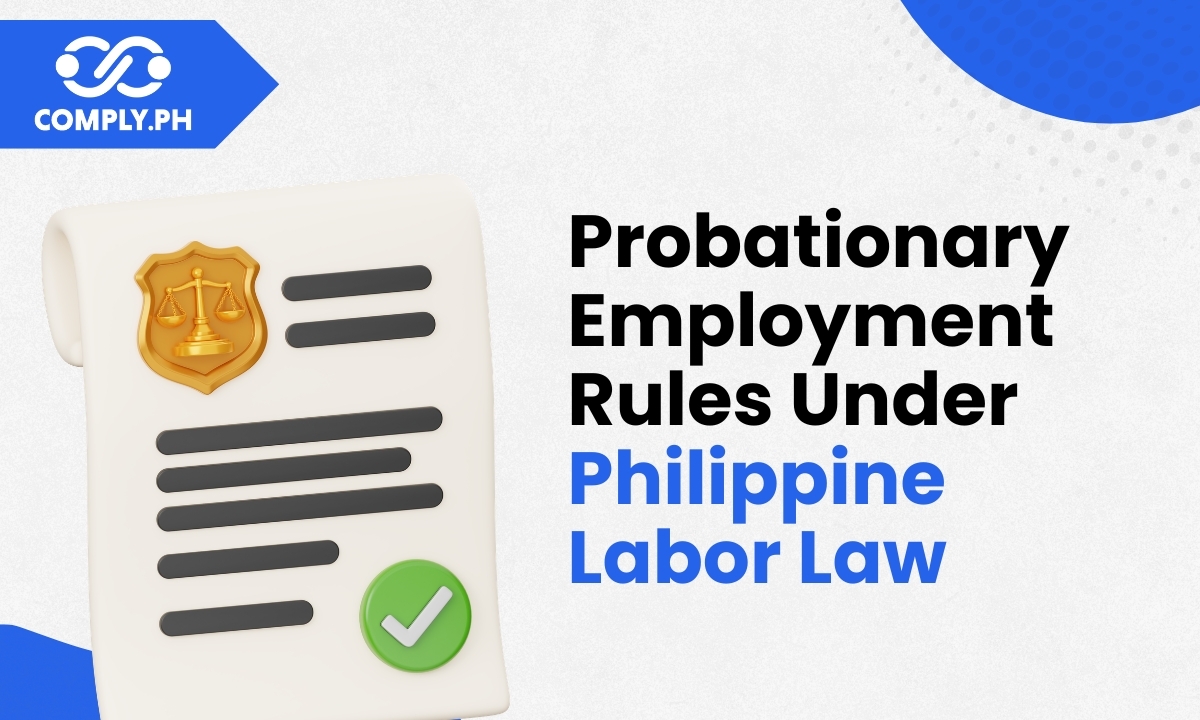 Probationary Employment Rules Under Philippine Labor Law