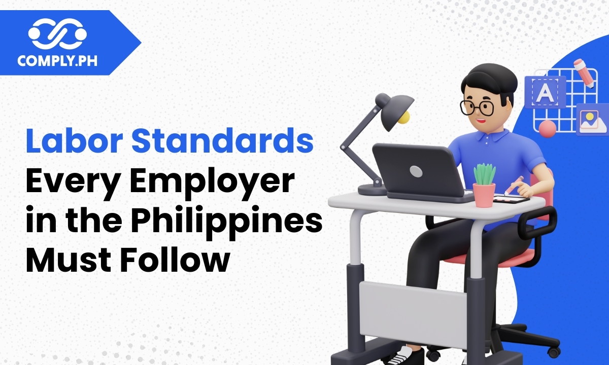Labor Standards Every Employer in the Philippines Must Follow