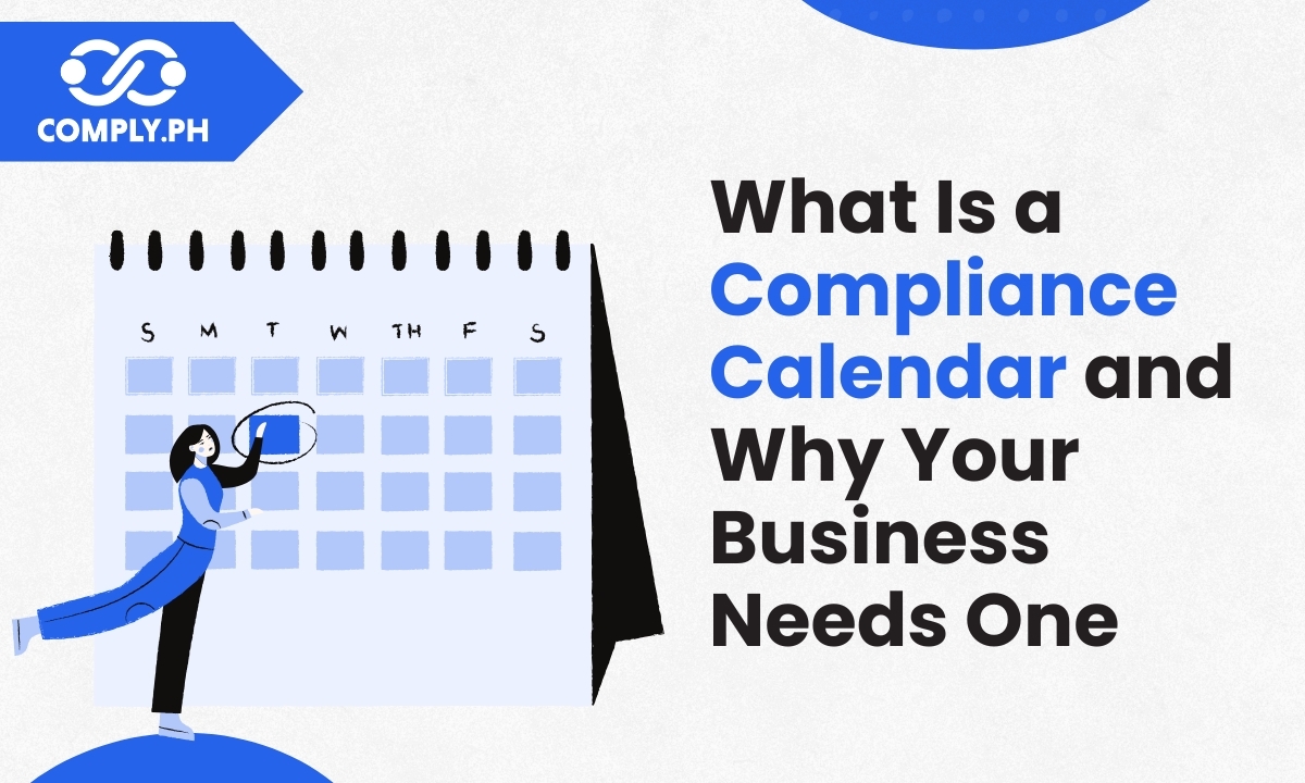 What Is a Compliance Calendar and Why Your Business Needs One