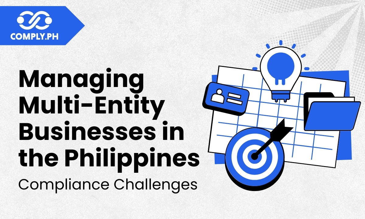 Managing Multi-Entity Businesses in the Philippines: Compliance Challenges