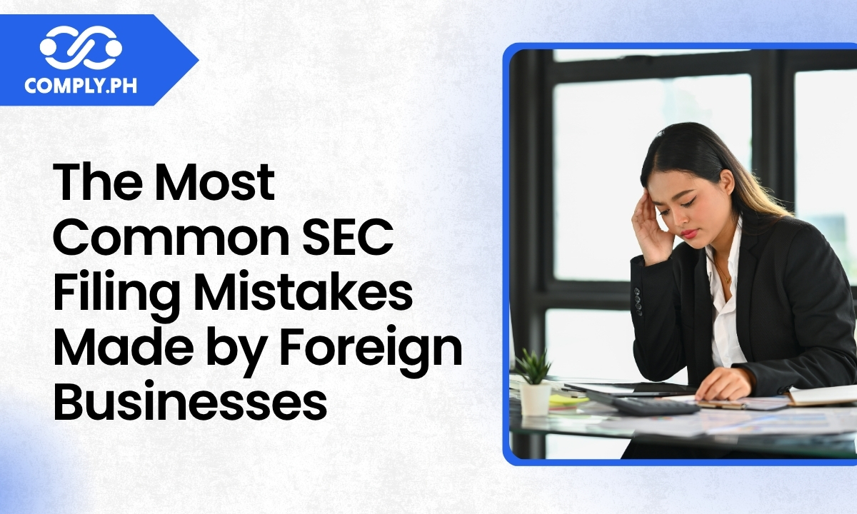 The Most Common SEC Filing Mistakes Made by Foreign Businesses