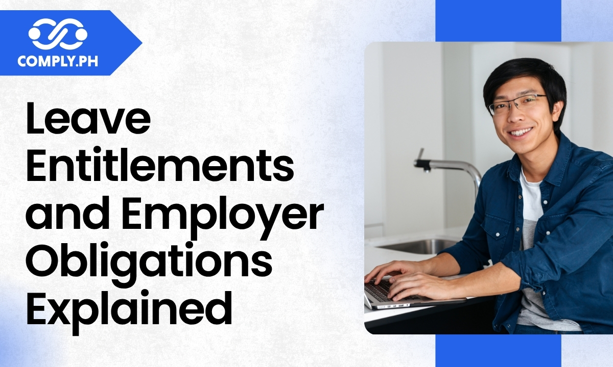 Leave Entitlements and Employer Obligations Explained