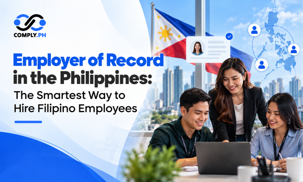 Employer of Record Philippines (EOR): Hire Filipino Employees