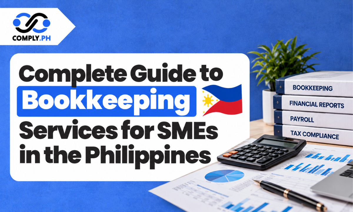 Complete Guide to Bookkeeping Services for SMEs in the Philippines